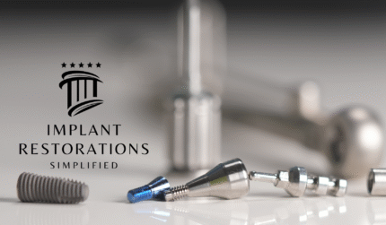 Implant Restorations Simplified​